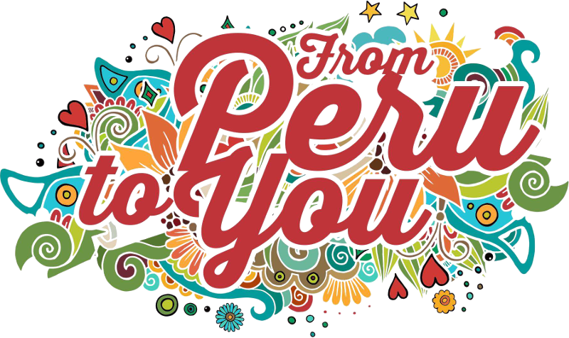 From Peru To You